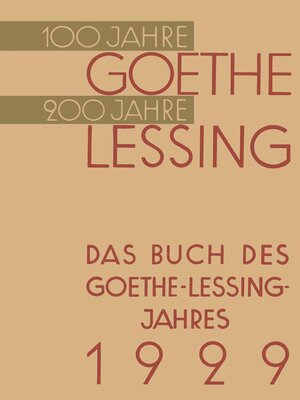 cover image of Das Buch des Goethe-Lessing-Jahres 1929